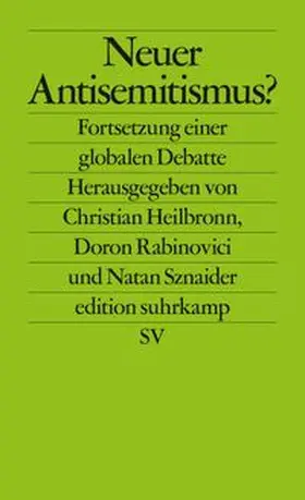 Rabinovici / Sznaider / Heilbronn |  Neuer Antisemitismus? | eBook | Sack Fachmedien