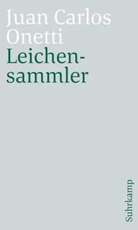 Onetti |  Leichensammler | eBook | Sack Fachmedien