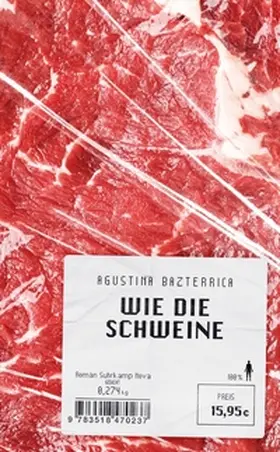 Bazterrica |  Wie die Schweine | eBook | Sack Fachmedien