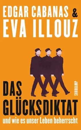 Illouz / Cabanas | Das Glücksdiktat | E-Book | www.sack.de