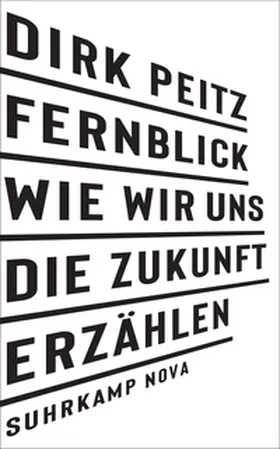 Peitz | Fernblick: Wie wir uns die Zukunft erzählen | E-Book | www.sack.de