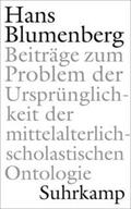 Blumenberg / Dahlke / Laarmann |  Beiträge zum Problem der Ursprünglichkeit der mittelalterlich-scholastischen Ontologie | eBook | Sack Fachmedien