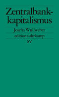 Wullweber |  Zentralbankkapitalismus | eBook | Sack Fachmedien
