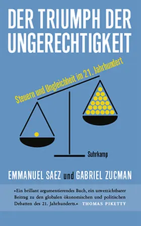 Saez / Zucman |  Der Triumph der Ungerechtigkeit | eBook | Sack Fachmedien