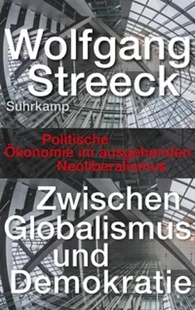 Streeck | Zwischen Globalismus und Demokratie | E-Book | www.sack.de