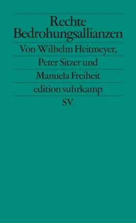 Heitmeyer |  Rechte Bedrohungsallianzen | eBook | Sack Fachmedien