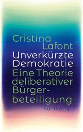 Lafont | Unverkürzte Demokratie | E-Book | sack.de