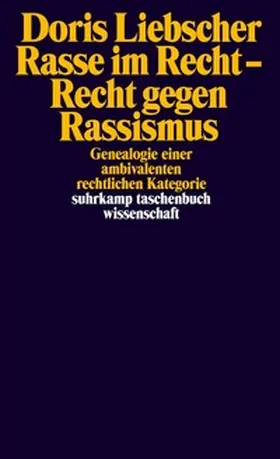 Liebscher |  Rasse im Recht – Recht gegen Rassismus | eBook | Sack Fachmedien