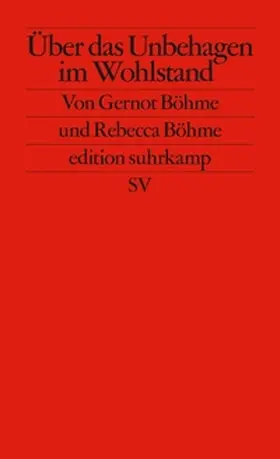 Böhme |  Über das Unbehagen im Wohlstand | eBook | Sack Fachmedien
