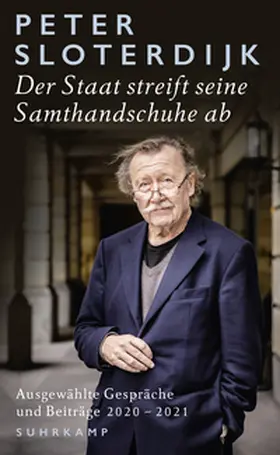 Sloterdijk |  Der Staat streift seine Samthandschuhe ab | eBook | Sack Fachmedien