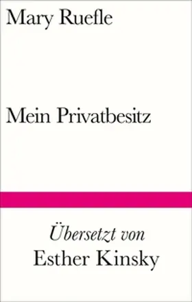 Ruefle |  Mein Privatbesitz | eBook | Sack Fachmedien