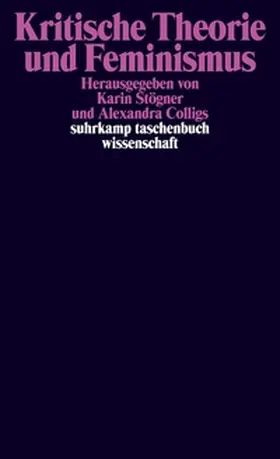 Stögner / Colligs |  Kritische Theorie und Feminismus | eBook | Sack Fachmedien