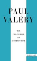 Valéry / Schmidt-Radefeldt |  Paul Valéry: Zur Philosophie und Wissenschaft | eBook | Sack Fachmedien