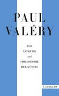 Valéry / Schmidt-Radefeldt |  Paul Valéry: Zur Ästhetik und Philosophie der Künste | eBook | Sack Fachmedien