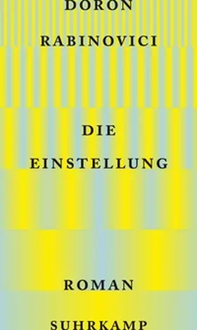 Rabinovici |  Die Einstellung | eBook | Sack Fachmedien