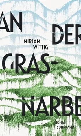 Wittig | An der Grasnarbe | E-Book | sack.de