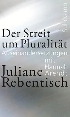 Rebentisch |  Der Streit um Pluralität | eBook | Sack Fachmedien