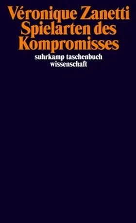 Zanetti | Spielarten des Kompromisses | E-Book | www.sack.de