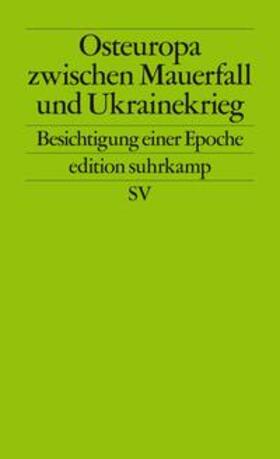 Aust / Heinemann-Grüder / Nußberger | Osteuropa zwischen Mauerfall und Ukrainekrieg | E-Book | sack.de