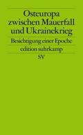 Aust / Heinemann-Grüder / Nußberger |  Osteuropa zwischen Mauerfall und Ukrainekrieg | eBook | Sack Fachmedien
