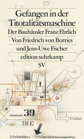 Fischer / Borries | Gefangen in der Titotalitätsmaschine | E-Book | sack.de