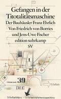 Fischer / Borries |  Gefangen in der Titotalitätsmaschine | eBook | Sack Fachmedien