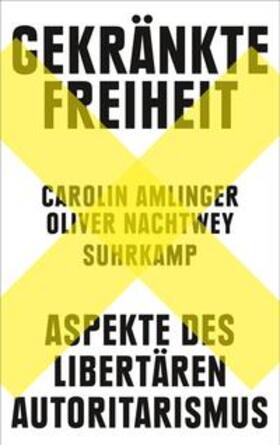 Amlinger / Nachtwey | Gekränkte Freiheit | E-Book | sack.de