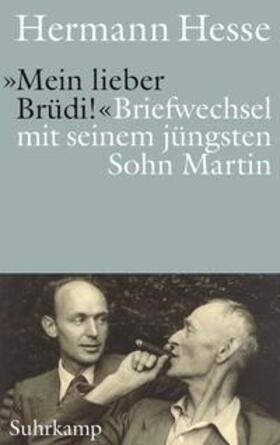 Hesse / Decker |  »Mein lieber Brüdi!« | eBook | Sack Fachmedien