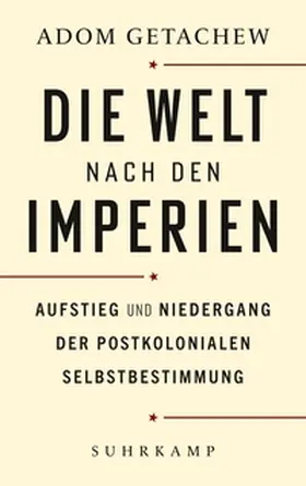 Getachew |  Die Welt nach den Imperien | eBook | Sack Fachmedien