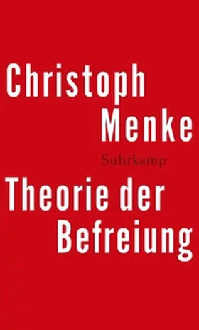 Menke | Theorie der Befreiung | E-Book | www.sack.de