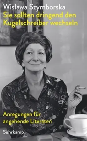 Szymborska |  »Sie sollten dringend den Kugelschreiber wechseln« | eBook | Sack Fachmedien