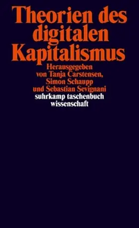 Carstensen / Schaupp / Sevignani |  Theorien des digitalen Kapitalismus | eBook | Sack Fachmedien