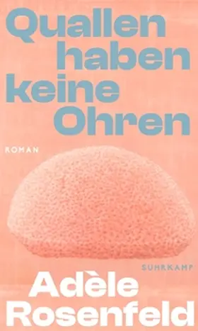 Rosenfeld |  Quallen haben keine Ohren | eBook | Sack Fachmedien