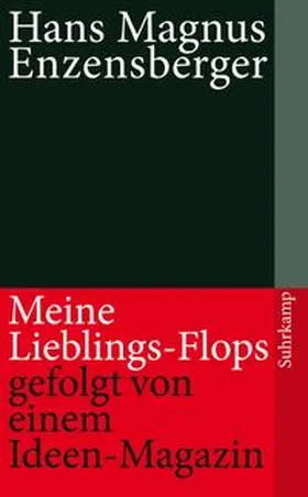 Enzensberger |  Meine Lieblings-Flops, gefolgt von einem Ideen-Magazin | eBook | Sack Fachmedien