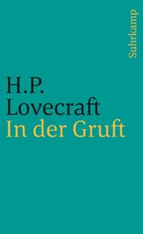 Lovecraft |  In der Gruft und andere makabre Erzählungen | eBook | Sack Fachmedien