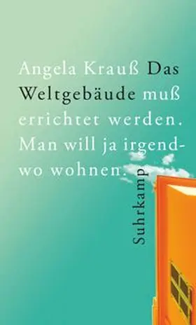 Krauß |  Das Weltgebäude muß errichtet werden. Man will ja irgendwo wohnen. | eBook | Sack Fachmedien