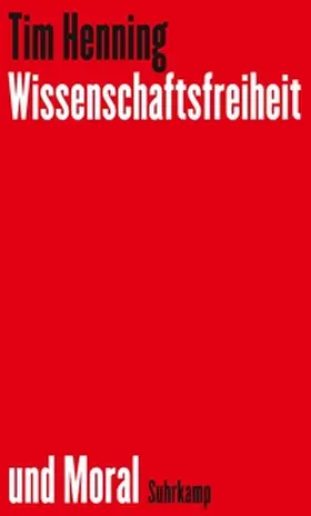 Henning |  Wissenschaftsfreiheit und Moral | eBook | Sack Fachmedien