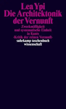 Ypi |  Die Architektonik der Vernunft | eBook | Sack Fachmedien