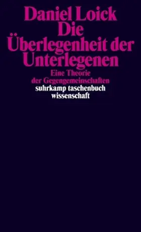 Loick |  Die Überlegenheit der Unterlegenen | eBook | Sack Fachmedien