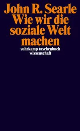 Searle |  Wie wir die soziale Welt machen | eBook | Sack Fachmedien