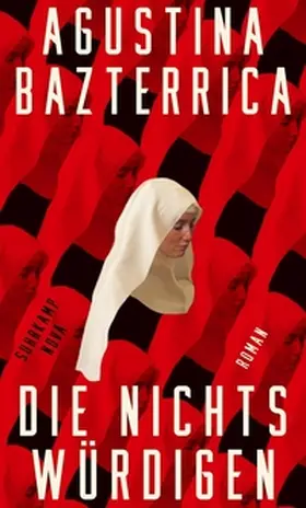 Bazterrica |  Die Nichtswürdigen | eBook | Sack Fachmedien