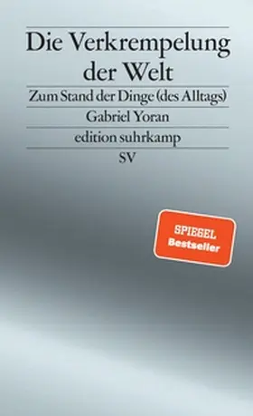 Yoran |  Die Verkrempelung der Welt | eBook | Sack Fachmedien