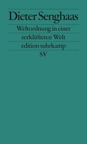 Senghaas | Weltordnung in einer zerklüfteten Welt | E-Book | www.sack.de
