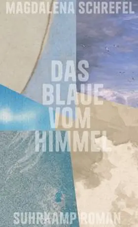 Schrefel |  Das Blaue vom Himmel | eBook | Sack Fachmedien