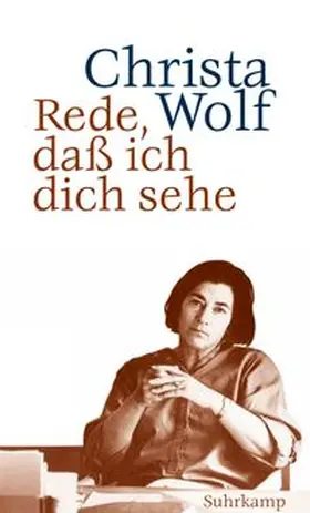 Wolf |  Rede, daß ich dich sehe | eBook | Sack Fachmedien