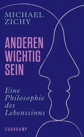 Zichy |  Anderen wichtig sein | eBook | Sack Fachmedien