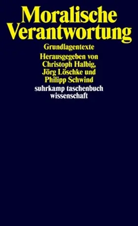 Halbig / Löschke / Schwind | Moralische Verantwortung | E-Book | www.sack.de