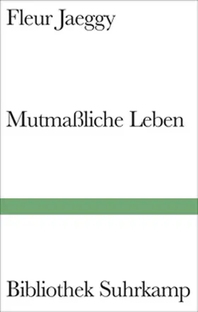 Jaeggy |  Mutmaßliche Leben | eBook | Sack Fachmedien