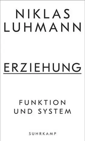Luhmann / Gesigora / Schmidt |  Erziehung | eBook | Sack Fachmedien
