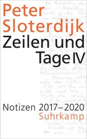 Sloterdijk | Zeilen und Tage IV - Notizen 2017-2020 (Datierte Notizen 4) | E-Book | www.sack.de